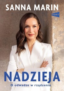 NADZIEJA. O ODWADZE W RZĄDZENIU, SANNA MARIN