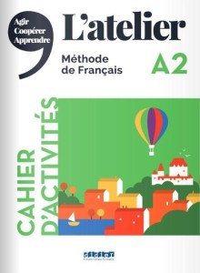 ATELIER A2 ĆWICZENIA + CD, PRACA ZBIOROWA