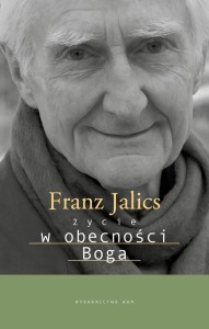 ŻYCIE W OBECNOŚCI BOGA, FRANZ JALICS SJ