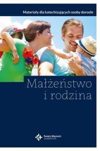 MAŁŻEŃSTWO I RODZINA