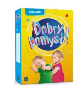 PAKIET: DOBRY POMYSŁ! TRZYLATEK, PRACA ZBIOROWA