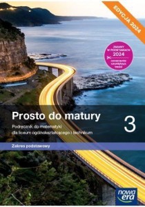 MATEMATYKA LO 3 PROSTO DO MATURY PODR. ZP 2024
