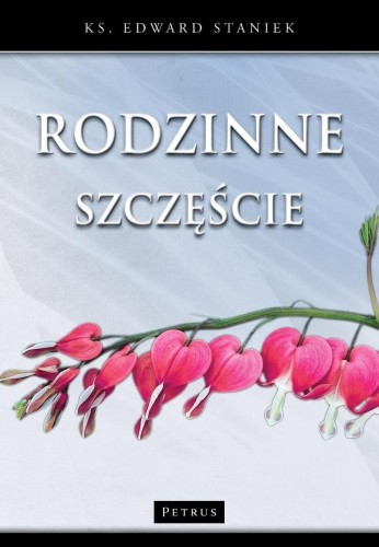 Rodzinne szczęście, Edward Staniek