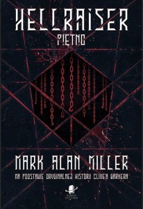 HELLRAISER. PIĘTNO, MARK ALAN MILLER