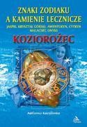 KOZIOROŻEC - ZNAKI ZODIAKU A KAMIENIE LECZNICZE