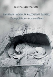 PAŃSTWO I WOJNA W KAUZALNYM ZWIĄZKU