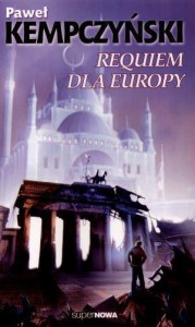REQUIEM DLA EUROPY - KEMPCZYŃSKI PAWEŁ