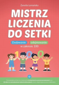 MISTRZ LICZENIA DO SETKI, ŻANETTA LEMAŃSKA