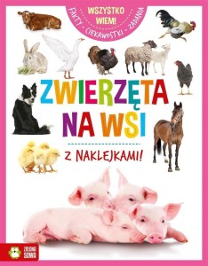 WSZYSTKO WIEM. ZWIERZĘTA NA WSI, PRACA ZBIOROWA