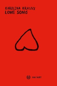 LOVE SONG, KAROLINA KRASNY