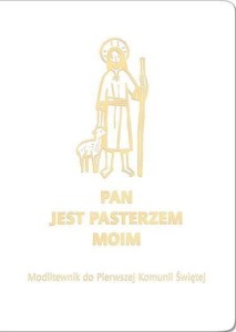 MODLITEWNIK PAM I KOM ŚW. PAN JEST PASTERZEM BIAŁY