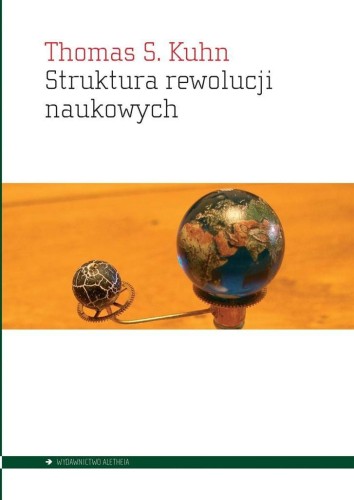 Struktura rewolucji naukowych, Thomas S. Kuhn