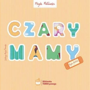 CZARY MAMY, MAGDA MAŁKOWSKA