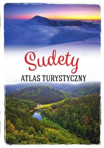 SUDETY. ATLAS TURYSTYCZNY, PRACA ZBIOROWA