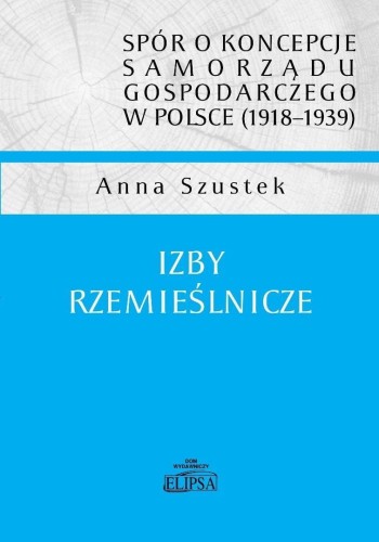 Izby rzemieślnicze, Anna Szustek