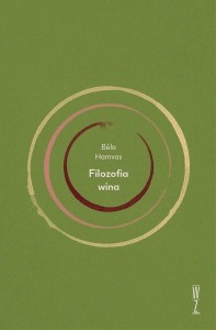 FILOZOFIA WINA, BELA HAMVAS