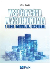 WSPÓŁCZESNA MAKROEKONOMIA A TEORIA DYNAMICZNEJ