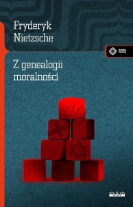 Z GENEALOGII MORALNOŚCI, FRYDERYK NIETZSCHE