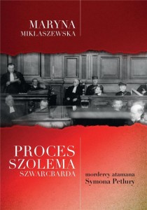 PROCES SZOLEMA SZWARCBARDA MORDERCY ATAMANA..