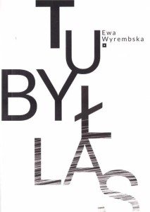 TUBYŁAS, EWA WYREMBSKA