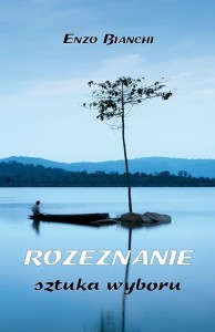 ROZEZNANIE. SZTUKA WYBORU, ENZO BIANCHI