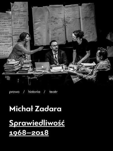 Sprawiedliwość 1968-2018, Michał Zadara