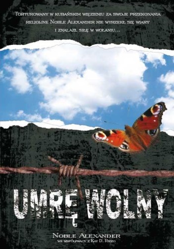 Umrę wolny, Noble Aleksander