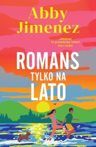 ROMANS TYLKO NA LATO, ABBY JIMENEZ
