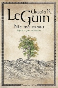 NIE MA CZASU. MYŚLI O TYM, CO WAŻNE