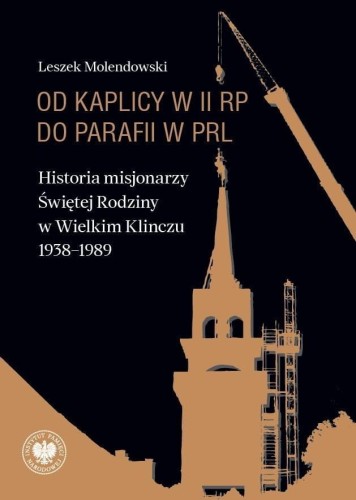 Od kaplicy w II RP do parafii w PRL