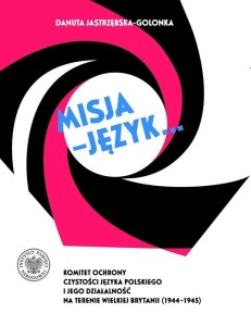MISJA - JĘZYK. KOMITET OCHRONY CZYSTOŚCI JĘZYKA...