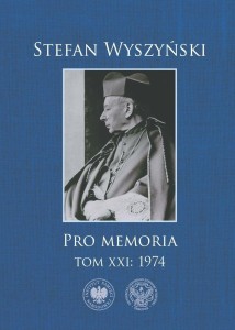 PRO MEMORIA T.21 1974, STEFAN WYSZYŃSKI