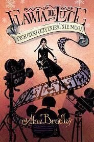 FLAWIA DE LUCE T.4 TYCH CIENI OCZY ZNIEŚĆ NIE MOGĄ