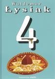 CZWÓRKA, WALDEMAR ŁYSIAK