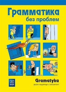 JĘZYK ROSYJSKI.GRAMATYKA BEZ PROBLEMU REPET. Z ĆW.
