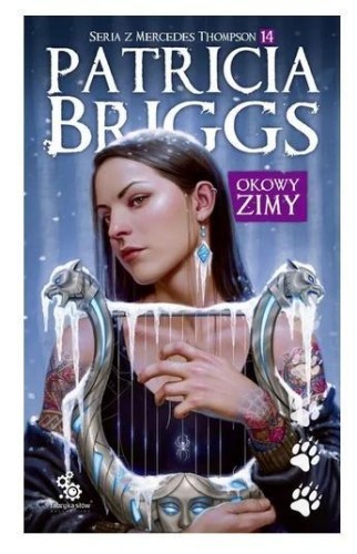 Okowy zimy. Seria z Mercedes Thompson T.14