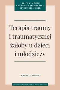 TERAPIA TRAUMY I TRAUMATYCZNEJ ŻAŁOBY U DZIECI..