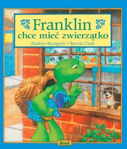 FRANKLIN CHCE MIEĆ ZWIERZĄTKO, PAULETTE BOURGEOIS