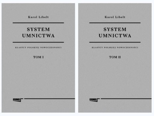 Systewm unictwa T.1-2, Karol Libelt