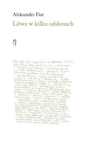 LITWA W KILKU ODSŁONACH, ALEKSANDER FIUT
