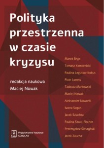 POLITYKA PRZESTRZENNA W CZASIE KRYZYSU