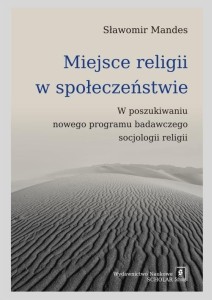 MIEJSCE RELIGII W SPOŁECZEŃSTWIE, SŁAWOMIR MANDES