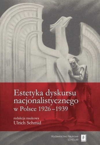 Estetyka dyskursu nacjonalistycznego w Polsce...