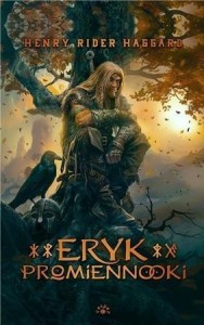 ERYK PROMIENNOOKI, HENRY RIDER HAGGARD