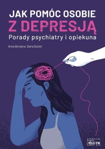 JAK POMÓC OSOBIE Z DEPRESJĄ