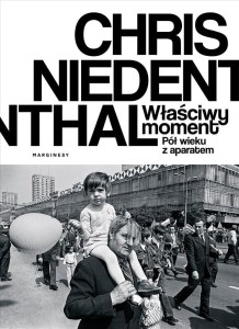 WŁAŚCIWY MOMENT. PÓŁ WIEKU Z APARATEM
