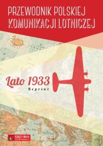 PRZEWODNIK POLSKIEJ KOMUNIK. LOTNICZEJ - LATO 1933
