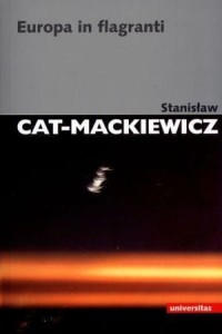 EUROPA IN FLAGRANTI, STANISŁAW CAT-MACKIEWICZ