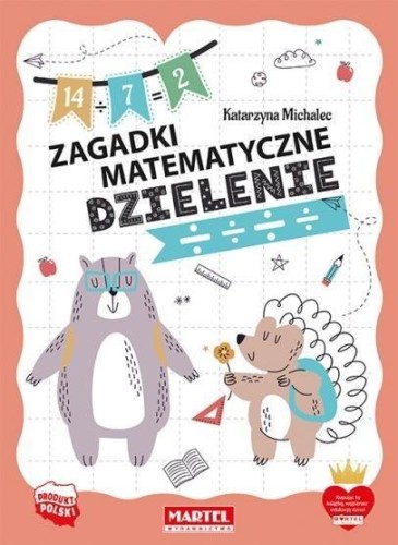Zagadki matematyczne. Dzielenie, praca zbiorowa