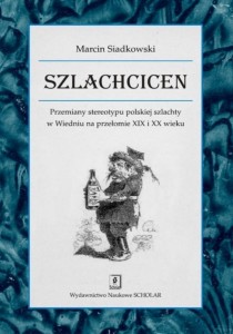SZLACHCICEN, MARCIN SIADKOWSKI